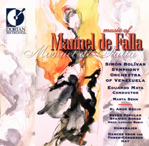 De Falla: El Amor Brujo, 7 Canciones Populares Espanolas, Homenajes, El Sombrero de Tres Picos