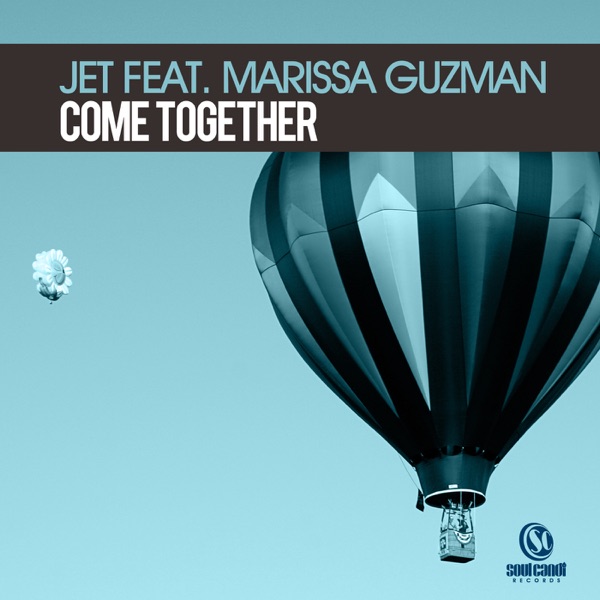 Come Together (feat. Marissa Guzman) - Single - Jet