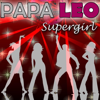 Supergirl (Disco Mix) - Papa Leo