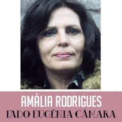 Fado Eugénia Câmara - Single - Amália Rodrigues