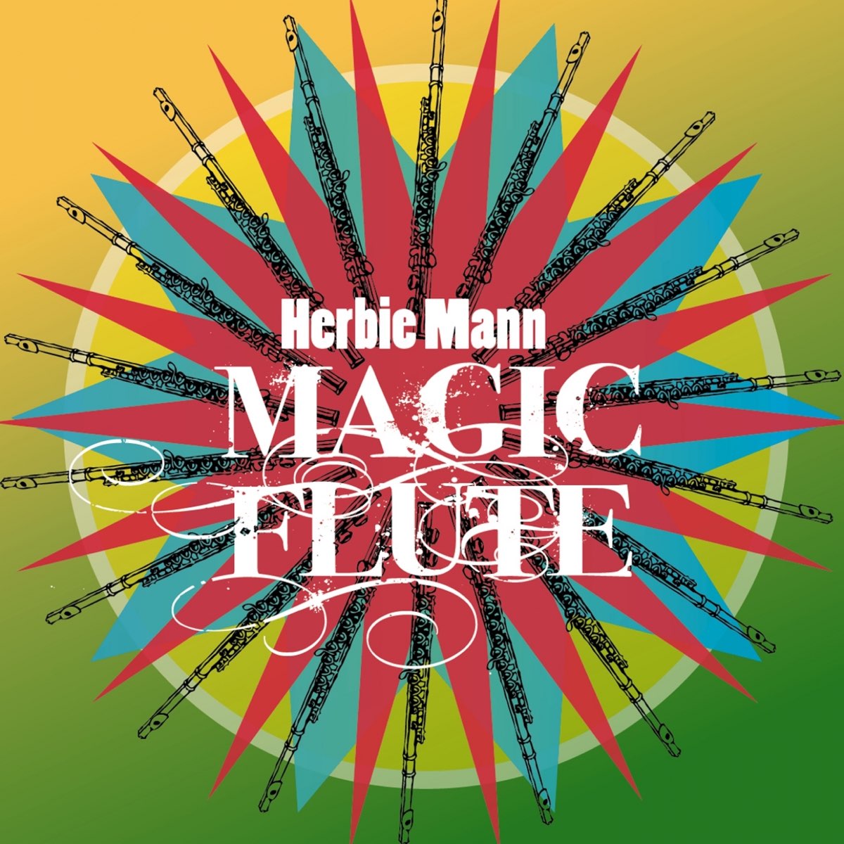 Magic Flute - Album by Herbie Mann - Apple Music