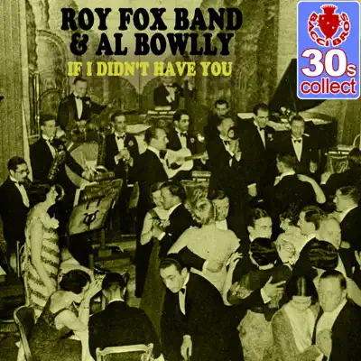 If I Didn't Have You (Remastered) - Single - Al Bowlly