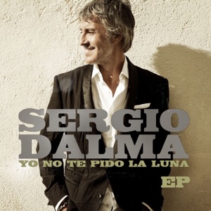 Yo No Te Pido la Luna - Single