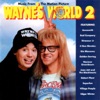 Wayne's World 2 (Music from the Motion Picture) artwork