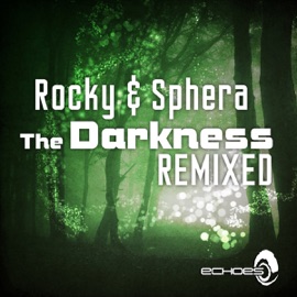 The Darkness (Perfect Stranger Remix) Rocky & Sphera