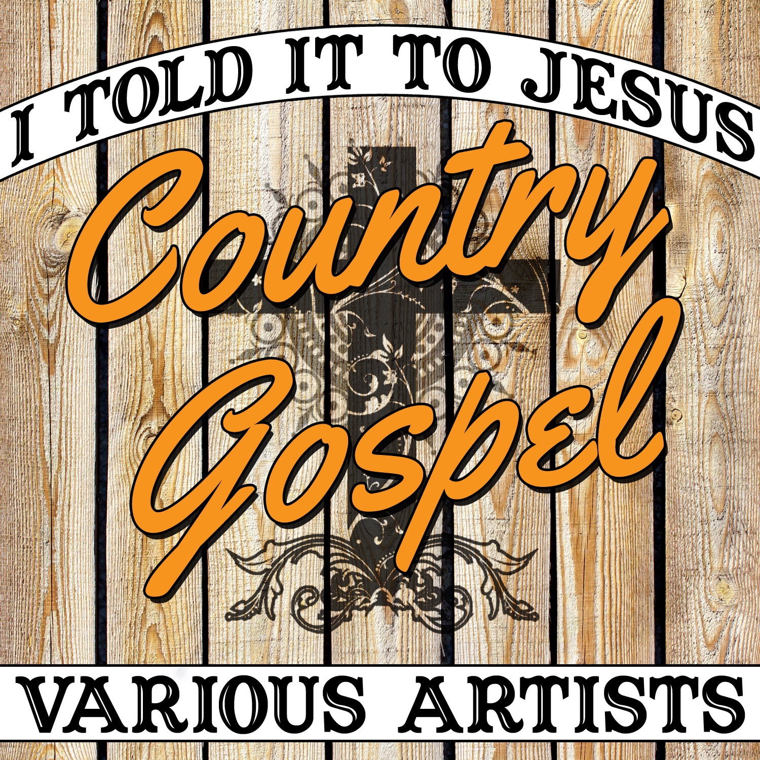 I Told It to Jesus - Country Gospel
