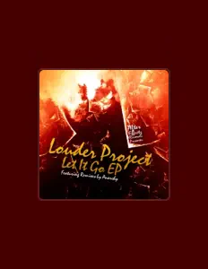 收听 Louder Project、观看音乐视频、阅读小传、查看巡演日期等 ！