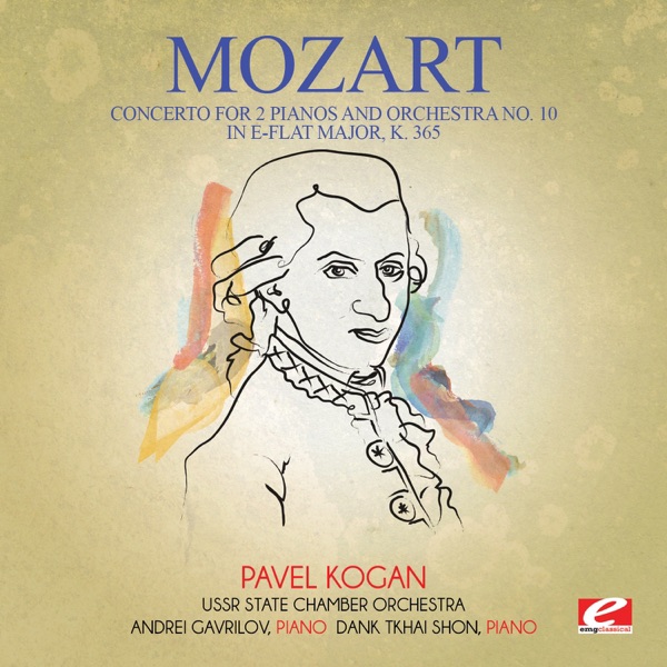 Mozart: Concerto for 2 Pianos and Orchestra No. 10 in E-Flat Major, K. 365 (Remastered) - Single