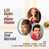 Lill Babs & Dany Mann featuring Ted Herold