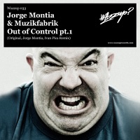 Out of Control - EP - Jorge Montia & Muzikfabrik