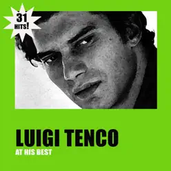 31 Hits - Luigi Tenco at His Best - Luigi Tenco