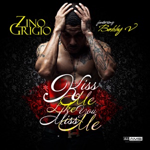 Kiss Me Like You Miss Me - Single