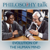 056: Evolution of the Human Mind (feat. Leda Cosmides) - Philosophy Talk