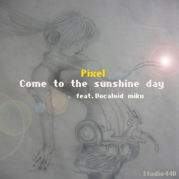 Come to the sunshine day