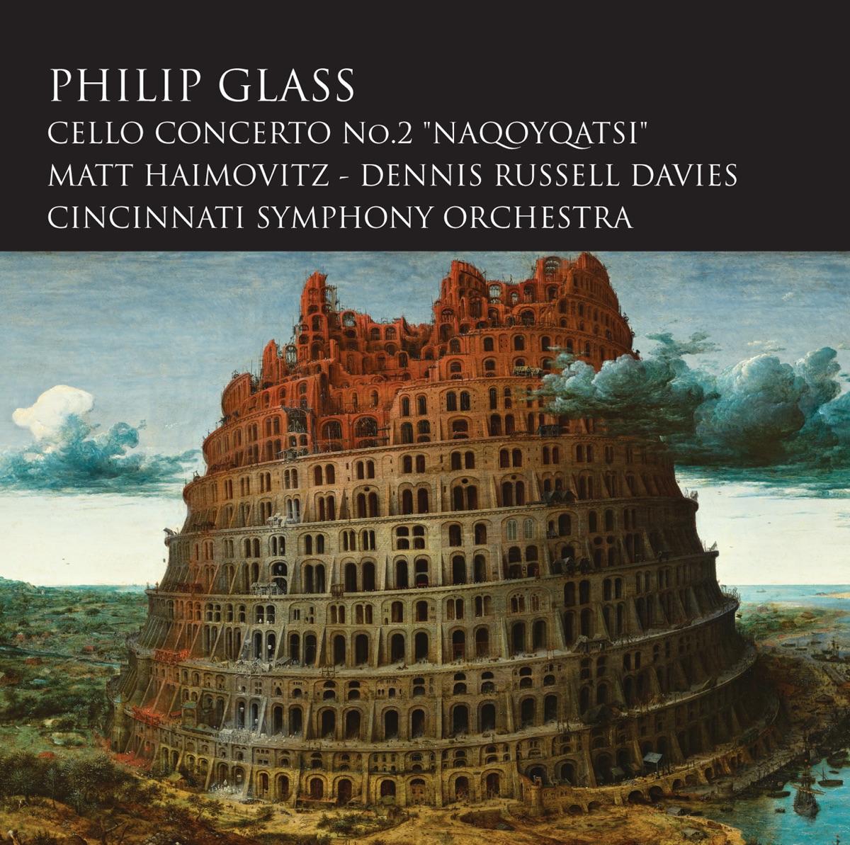 Philip Glass: Cello Concerto No. 2 "Naqoyqatsi" - Album by Matt Haimovitz,  Cincinnati Symphony Orchestra & Dennis Russell Davies - Apple Music