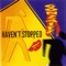 I Haven't Stopped Dancing Yet - Gonzalez lyrics
