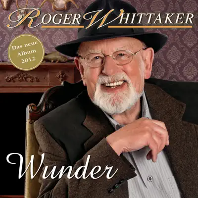 Wunder - Roger Whittaker