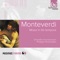 Monteverdi: Missa da cappella a sei voci "In illo tempore" & Messa a quattro voci da cappella