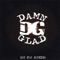 Headstrong - Damn Glad lyrics