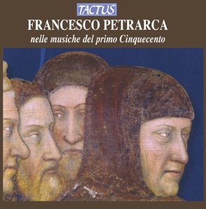 Petrarca: nelle musiche del primo Cinquecento