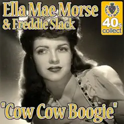 Cow Cow Boogie (Remastered) - Single - Ella Mae Morse Cow Cow Boogie (Remastered) - Single - Ella Mae Morse