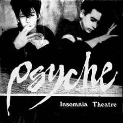 Insomnia Theatre (Canadian Original) - Psyche