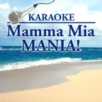 Mamma Mia (Karaoke: No Backing Vocal)