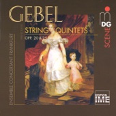 Gebel: String Quintets, Op. 20 & 25 artwork