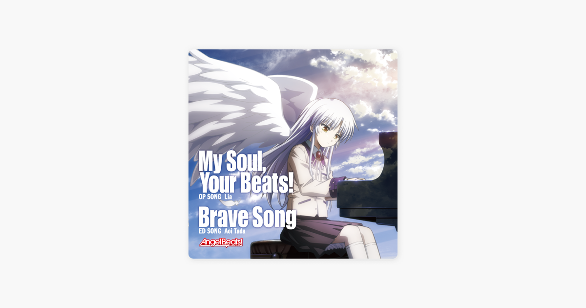 Angel Beats Op Ed My Soul Your Beats Brave Song Ep By Visualart S Key Sounds Label On Itunes