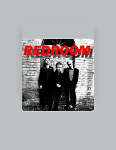 Listen to Redroom, watch music videos, read bio, see tour dates & more!