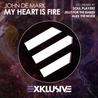 My Heart is Fire - John De Mark