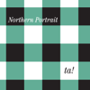 Ta! - Northern Portrait