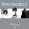 Viento - Pino Daniele lyrics