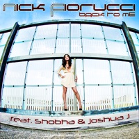 Back to Me (Remixes) [feat. Shobha] - Nick Fiorucci