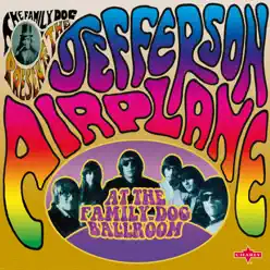 At the Family Dog Ballroom (Live) - Jefferson Airplane