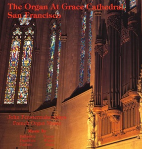 John Fenstermaker plays French Organ Music