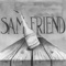 The Foundation - Sam Friend and the Hoodoo Sauce lyrics