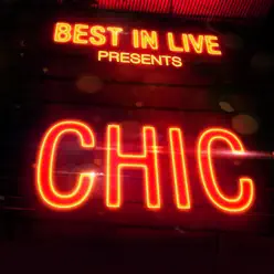 Best in Live: Chic - Chic