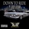 Down To Ride (feat. Lucky Luciano & Skitzofrenic) - G-DUB lyrics