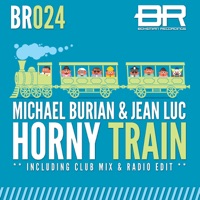 Horny Train - Single - Michael Burian & Jean Luc