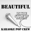 Beautiful (In the Style of Mali Music) [Karaoke Version] - Karaoke Pop Crew