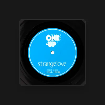 Listen to Strangelove, watch music videos, read bio, see tour dates & more!