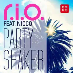 Party Shaker (feat. Nicco) - R.i.o.