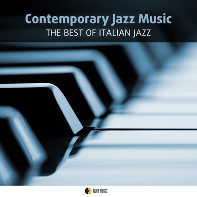 Contemporary Jazz Music: The Best of Italian Jazz