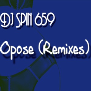 Opose (Remixes)