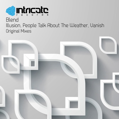 Illusion / People Talk About the Weather / Vanish - Single