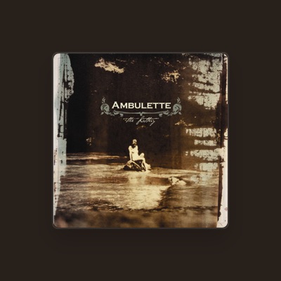 Listen to Ambulette, watch music videos, read bio, see tour dates & more!