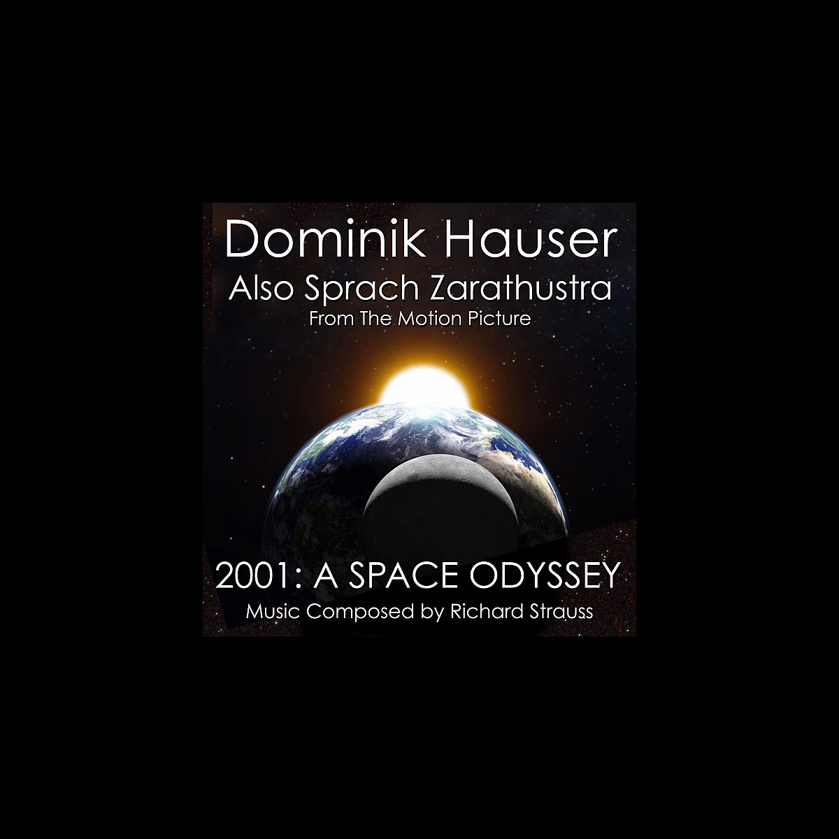 2001 A Space Odyssey Also Sprach Zarathustra Download Also Sprach Zarathustra from "2001: A Space Odyssey" - Single - Album