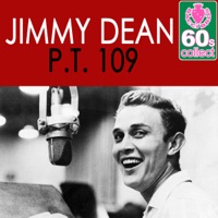 Jimmy Dean - P.T. 109 (Remastered)