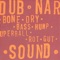 Bass Hump - Dub Narcotic Sound System lyrics